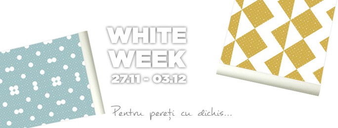 White Week la XT Deco!